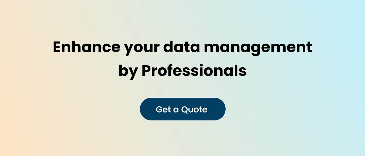 Enhance your data management by Professionals