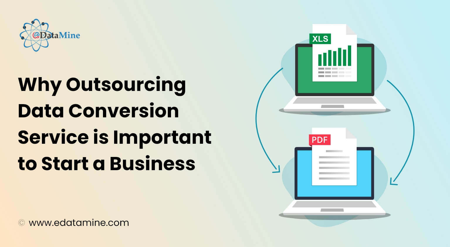 Why Outsourcing Data Conversion Service is Important to Start a Business