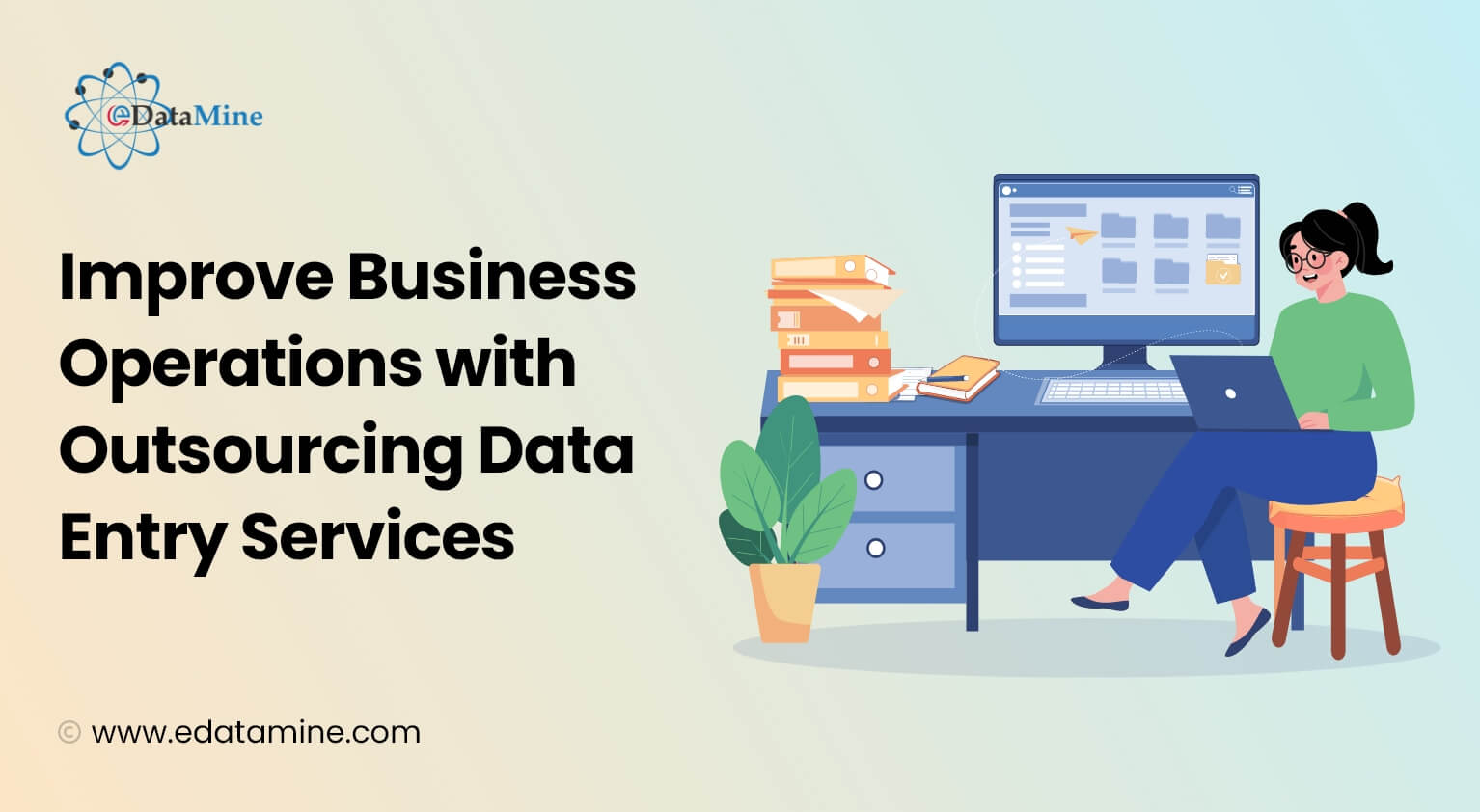 Improve Business Operations with Outsourcing Data Entry Services