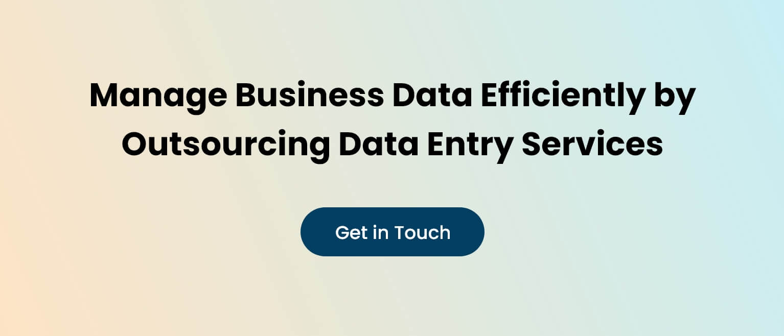 Manage Business Data Efficiently by Outsourcing Data Entry Services