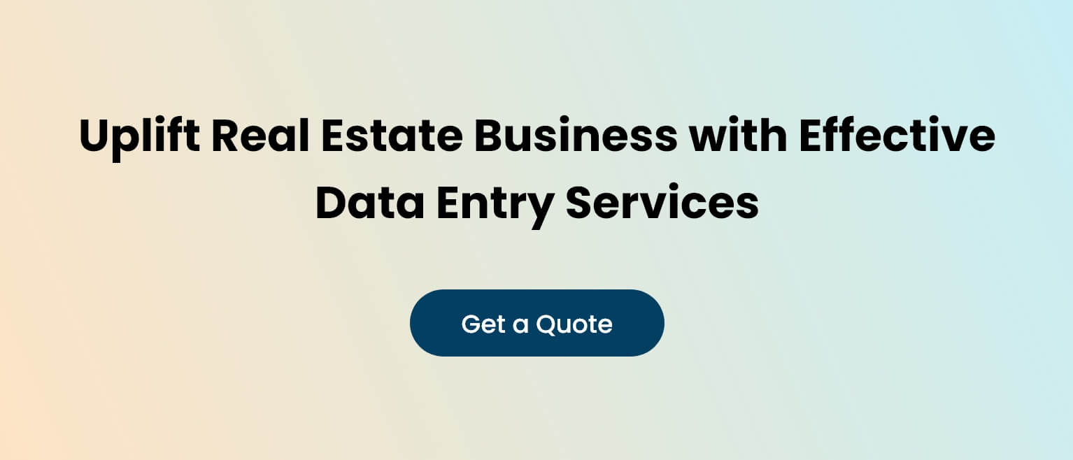 Uplift Real Estate Business with Effective Data Entry Services