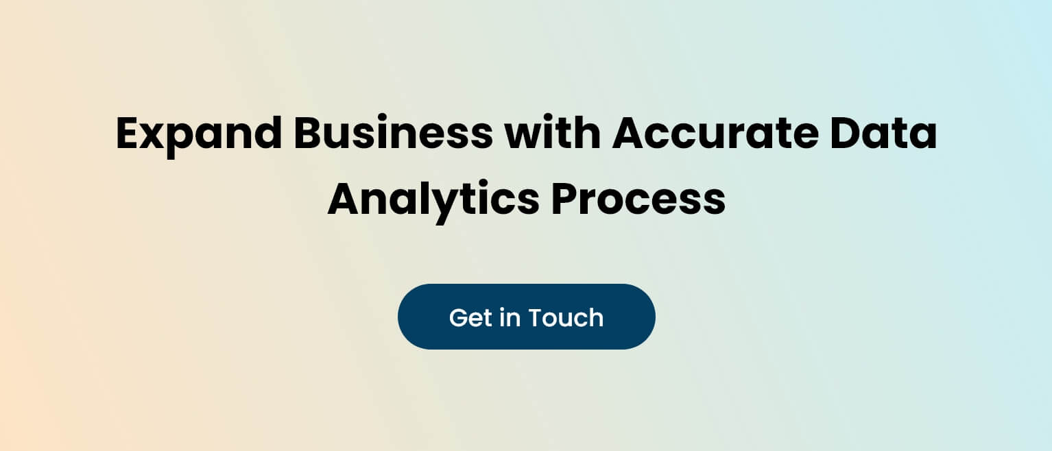 Expand Business with Accurate Data Analytics Process
